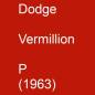 Preview: Dodge, Vermillion, P (1963).